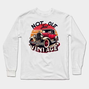 Not Old Just Vintage Long Sleeve T-Shirt